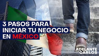 3 pasos para iniciar tu negocio en México [upl. by Pelag]