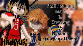 Haikyuu Characters react to Karasuno Vs Nekoma  Dumpster Battle  Haikyuu react [upl. by Eicirtap445]