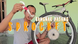 Cara Bongkar Pasang Sprocket Sepeda [upl. by Eldreeda]