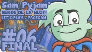 AWW OBSCUR  ♥  Sam Pyjam  Heros de la nuit  Part 6 Final [upl. by Yrtneg617]