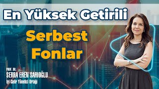 En Yüksek Getirili Serbest Fonlar [upl. by Sofko]