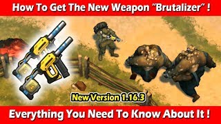 INFINITE WEAPON THE BRUTALIZER  BEST REWARD IN THE GAME  Last Day On Earth Survival [upl. by Esra]