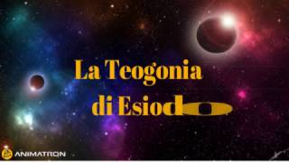 LA TEOGONIA DI ESIODO [upl. by Brieta]