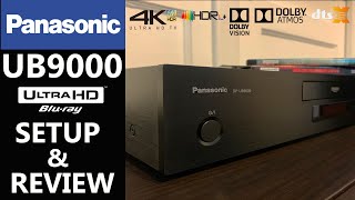 PANASONIC UB9000 4K Bluray Player Setup and Review [upl. by Henke]