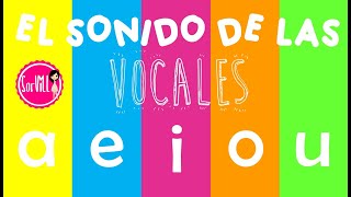 EL SONIDO DE LAS VOCALES [upl. by Neelloc]