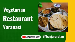 Vegetarian restaurant varanasi  Vegetarian Food in Varanasi [upl. by Aierb456]