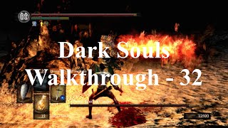 Dark Souls Walkthrough  32 Kiln of the First Flame  Gwyn Lord of Cinder [upl. by Jenks413]