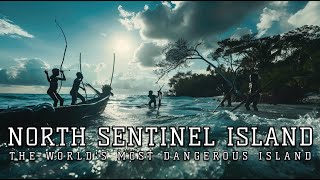 North Sentinel Island The Worlds Most Dangerous Island [upl. by Sire]