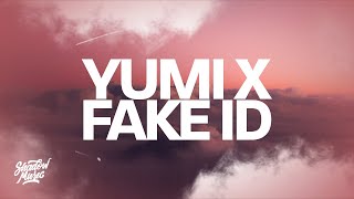 Yumi x Fake ID TikTok Mashup [upl. by Kantos]