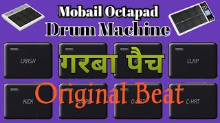 garba patch mobaile octapad drum machine Real octapad indian GARBA [upl. by Lucas]