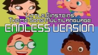 Little Einsteins Theme Song Multilanguage ENDLESS VERSION Alphabetical Order [upl. by Nebuer181]