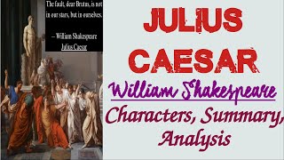 Julius Caesar by William Shakespeare Characters Summary Mark Antonys Rhetorical Speech [upl. by Ytirev209]