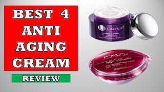 Best 4 Anti Aging Cream in India  Review  Remove Wrinkles and Dark Spots [upl. by Robyn814]