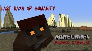 Last Days of Humanity  Minecraft Modpack [upl. by Deb]