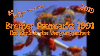 Bremer Freimarkt 1991  Ein Blick in die Vergangenheit [upl. by Zerep512]