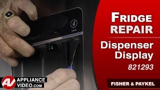 Fisher amp Paykel Refrigerator  Will Not Dispense Water  Dispenser Display Repair [upl. by Yznel]