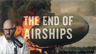 The Hindenburg Disaster The End of the Airships [upl. by Downey]