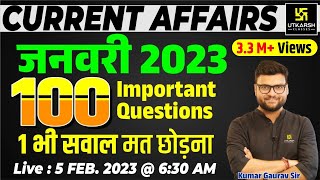 January 2023 Current Affairs Revision  100 Most Important Questions  Kumar Gaurav Sir [upl. by Vitia]