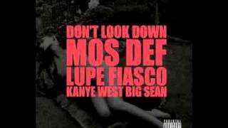 Kanye west Mos Def Lupe Fiasco Big Sean  Dont Look Down [upl. by Eelano]