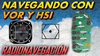 Navegación con VOR y HSI  Radionavegación [upl. by Haskel]