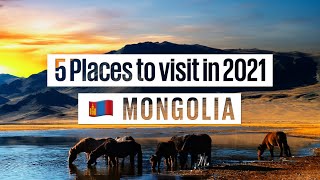 Top 5 Places You Need To Visit In 2021 5  Mongolia [upl. by Itnahsa]