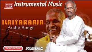 Ilayaraja Instrumental Melodies  Flute Violin Veenai  Part1  Audio Songs [upl. by Oidale]