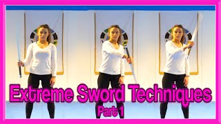 Sword Spinning Tutorial  Extreme Sword Techniques Part 1 [upl. by Jauch481]