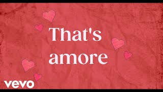 Dean Martin  Thats Amore Lyric Video [upl. by Sinnard]