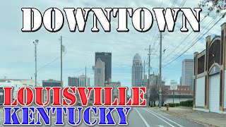 Louisville  Kentucky  4K Downtown Drive [upl. by Nwahsir67]