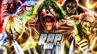 Rap dos 9 Titãs Primordiais 『 Shingeki no Kyojin 』 ESPECIAL 200K  URT HunterMsc [upl. by Severson]