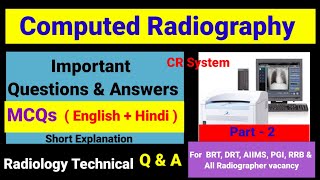 Computed Radiography MCQs  Part 2  Important Questions amp Answers  By BL Kumawat [upl. by Paradies]