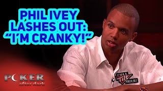 Phil Ivey Gets Very Annoyed at Phil Hellmuth [upl. by Wager632]