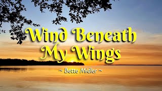 WIND BENEATH MY WINGS  Karaoke Version  in the style of Bette Midler [upl. by Azmuh]