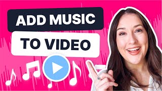 How to Add Music to a Video  Fast amp Free [upl. by Maddie30]