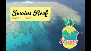 Swains Reef 2023 [upl. by Jollenta]