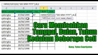 Cara Memisahkan Tanggal Bulan dan Tahun Lahir kedalam Beberapa Cell [upl. by Lizzie]