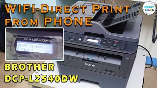 WIFI Direct Print From PHONE  Brother DCPL2540dw  PinoyTechs Tagalog [upl. by Colvert]