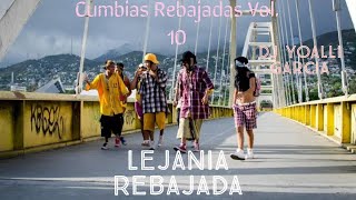 Lejanía Rebajada  Cumbias Rebajadas Vol10  Lizandro Meza [upl. by Soluk604]