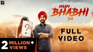 Naam Bhabhi Da  Amantej Hundal  Harry Jordan  Latest Punjabi Song 2018  Humble Music [upl. by Eenet]