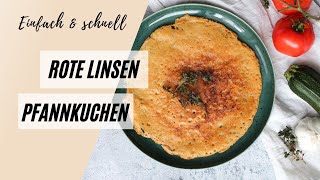 Pfannkuchen aus roten Linsen vegan einfach [upl. by Norvol]