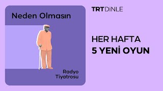 Radyo Tiyatrosu Neden Olmasın  Aile [upl. by Jd343]