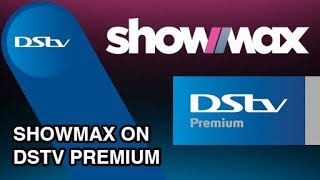 Showmax on DStv Premium [upl. by Libbi356]