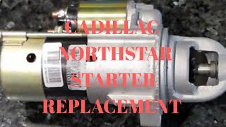 Cadillac Northstar starter replacement [upl. by Carmelo632]