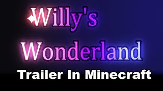 Willys Wonderland  Trailer In Minecraft [upl. by Alleusnoc]