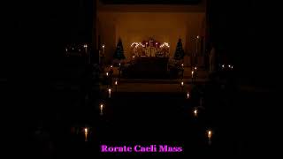 Advent quotRorate Caeli Massquot 645 AM Saturday December 23 2023 [upl. by Fredia446]