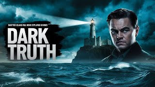 The Shocking Truth Behind Shutter Island 😱  Full Movie Explained [upl. by Mcgruter]