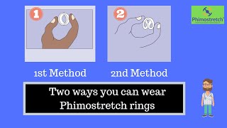 Phimostretch  How to wear rings  Two methods explained 2019 [upl. by Suoivatram716]