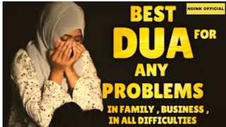 BEST DUA TO SOLVE ANY PROBLEMS QUICKLY [upl. by Downe]