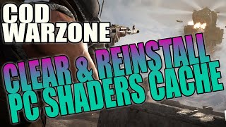 How To Clear amp Reinstall Shaders Cache In Call Of Duty Warzone PC Tutorial  FIX COD Crash Issues [upl. by Eerak948]