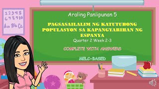 AP5  Quarter2 Week23  Pagsasailalim ng Katutubong Populasyon sa Kapangyarihan ng Espanya [upl. by Nalak91]